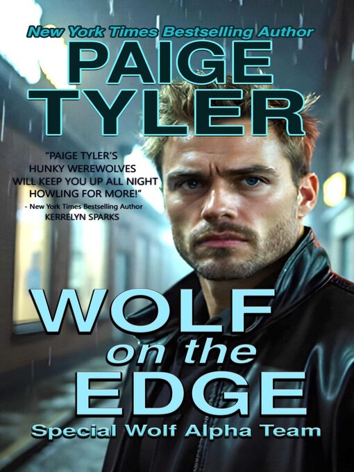 Title details for Wolf on the Edge by Paige Tyler - Wait list